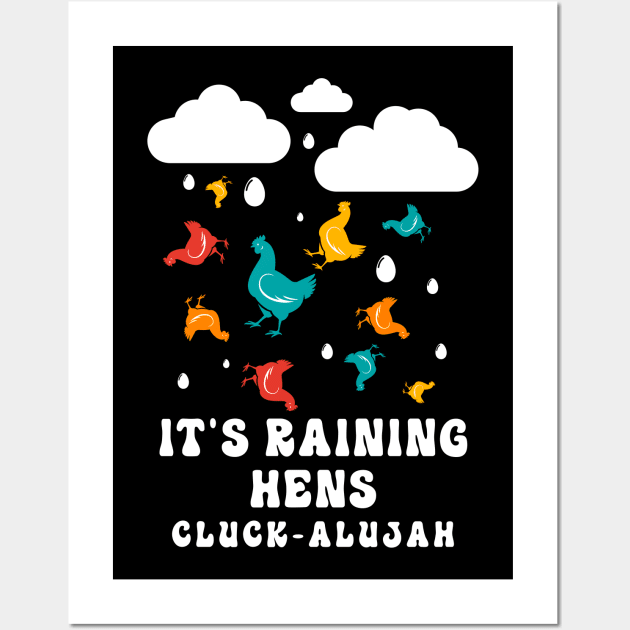 Raining Hens Farm Chicken Gifts Funny Country Chicken Wall Art by KsuAnn